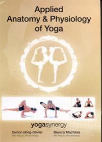 Applied Anatomy and Physiology of Yoga