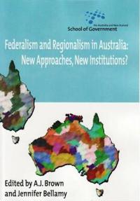 Federalism and Regionalism in Australia