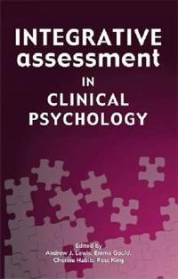 Integrative Assessment in Clinical Psychology