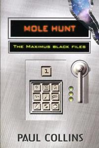 Mole Hunt: The Maximus Black Files