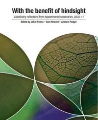 With the Benefit of Hindsight