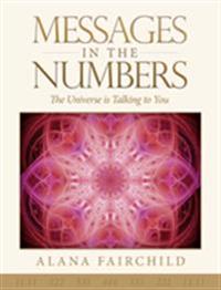 Messages in the Numbers - the universe is talking to you