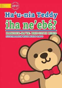Where's My Teddy (Tetun edition) - Ha'u-nia Teddy iha ne'ebe?