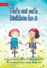 I'll Ride With You (Tetun edition) - Ha'u sei sa'e bisikleta ho o