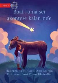 Something Is Going To Happen Tonight (Tetun edition) - Buat ruma sei akontese kalan ne'e