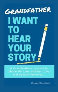 Grandfather, I Want To Hear Your Story