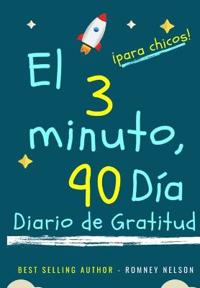 El diario de gratitud de 3 minutos y 90 días para niños