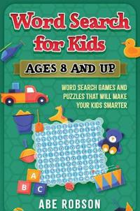 Bokomslag för "Word Search for Kids Ages 8 and Up"