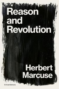 Bokomslag för "Reason and Revolutionhegel and the Rise of Social Theory"