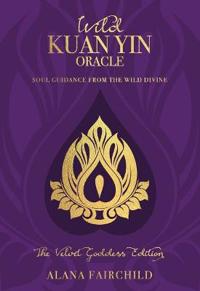 Wild Kuan Yin Oracle - Velvet Goddess Edition