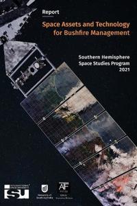 Bokomslag för "Space Assets and Technology for Bushfire Management"