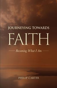 Journeying Towards Faith