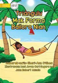 Triangles Are The Shape Of Summer - Triangulu Mak Forma Bailoro Nian