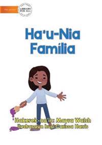My Family - Ha'u-Nia Familia