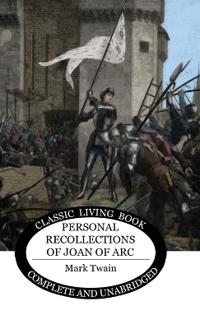 Kirjan kansi "Personal Recollections of Joan of Arc"