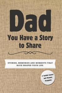 Bokomslag för "Dad, You Have a Story to Share"