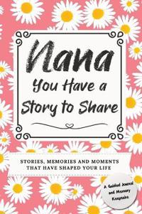 Nana, You Have a Story to Share