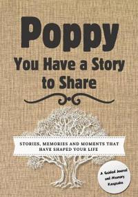 Poppy, You Have a Story to Share
