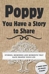 Bokomslag för "Poppy, You Have a Story to Share"