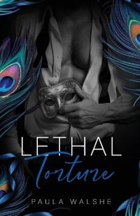 Lethal Torture