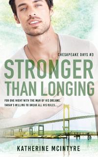 Stronger Than Longing