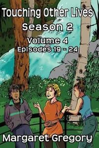 Touching Other Lives Season 2 Volume 4