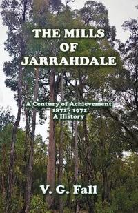 The Mills of Jarrahdale