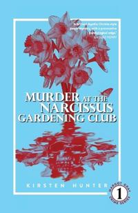 Murder at the Narcissus Gardening Club