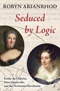 Seduced by Logic