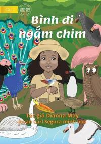 Bonnie Goes Birdwatching - Bình di ng?m chim