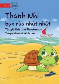 Tilly The Timid Turtle - Thanh Nhi - b?n rùa nhút nhát