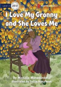 Bokomslag för "I Love My Granny and She Loves Me"