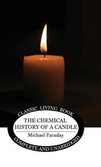 Bokomslag för "The Chemical History of a Candle"