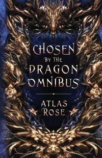 Chosen by the Dragons Omnibus