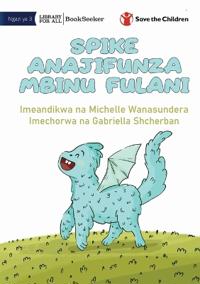 Spike Learns Some Tricks - Spike Anajifunza Mbinu Fulani