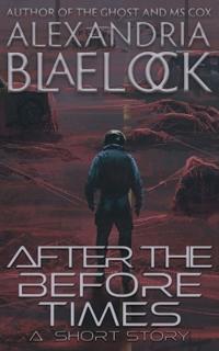 After the Before Times