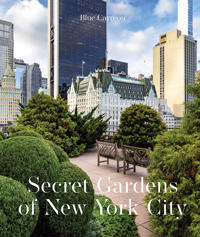 Secret Gardens of New York City