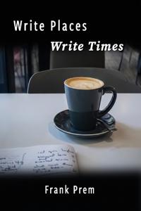 Write Places Write Times