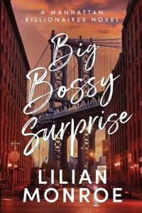 Big Bossy Surprise