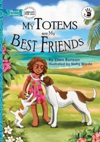 My Totems are My Best Friends - Our Yarning
