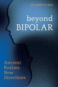 Beyond Bipolar