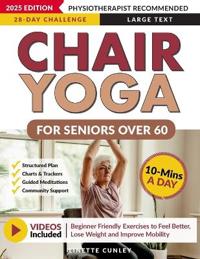 Chair Yoga for Seniors Over 60