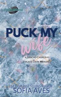 Puck My Wife
