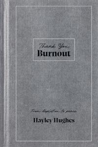 Bokomslag for "Thank You, Burnout"