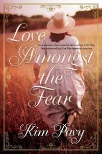Love Amongst the Fear