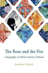 The Rose and the Fire