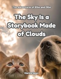 The Sky is a Storybook Made of Clouds