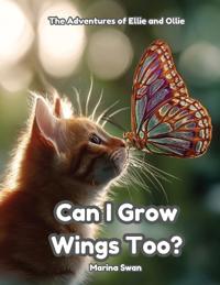 Can I Grow Wings Too?