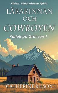 Lärarinnan och Cowboyen