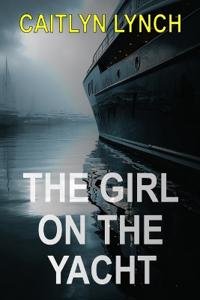 The Girl on the Yacht